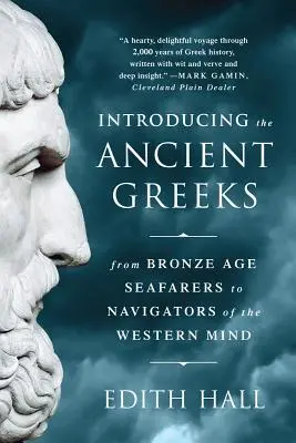 Predstavujeme starovekých Grékov: Od moreplavcov z doby bronzovej po navigátorov západného myslenia - Introducing the Ancient Greeks: From Bronze Age Seafarers to Navigators of the Western Mind