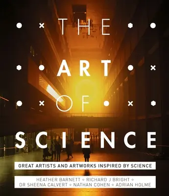 Umenie vedy: Umenie a vedy: Prepletené dejiny dvoch disciplín - The Art of Science: The Interwoven History of Two Disciplines
