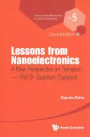 Lekcie z nanoelektroniky: Nový pohľad na transport (druhé vydanie) - časť B: Kvantový transport - Lessons from Nanoelectronics: A New Perspective on Transport (Second Edition) - Part B: Quantum Transport