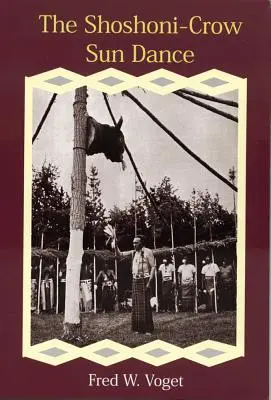 Tanec slnka Shoshoni-Crow - Shoshoni-Crow Sun Dance