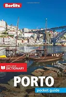 Berlitz Pocket Guide Porto (cestovný sprievodca so slovníkom) - Berlitz Pocket Guide Porto (Travel Guide with Dictionary)