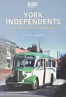 York Independents - prevádzkovatelia východnej etapy autobusovej dopravy - York Independents - Eastern Stage Bus Operators