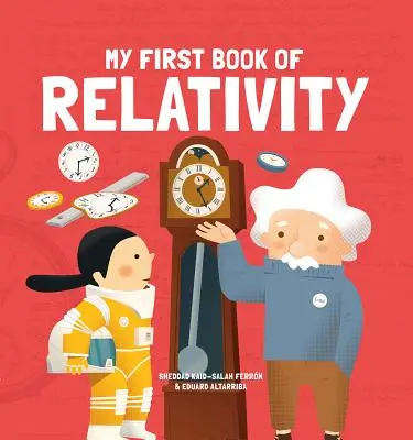 Moja prvá kniha o relativite - My First Book of Relativity