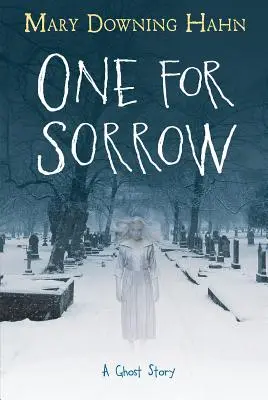 Jeden pre smútok: Príbeh o duchoch - One for Sorrow: A Ghost Story