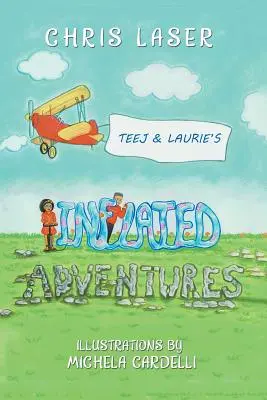 Nafúknuté dobrodružstvá Teja a Laurie - Teej and Laurie's Inflated Adventures