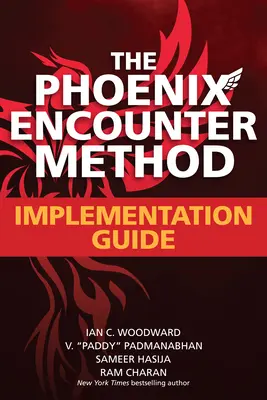 Metóda Phoenix Encounter: Implementačná príručka - Phoenix Encounter Method: Implementation Guide