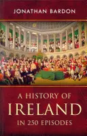 Dejiny Írska v 250 epizódach - A History of Ireland in 250 Episodes