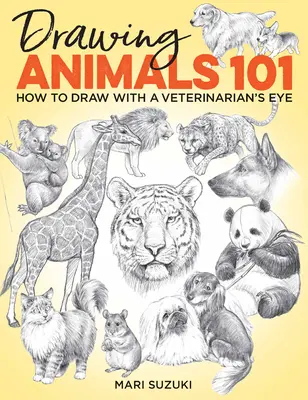 Kreslenie zvierat 101: Ako kresliť okom veterinára - Drawing Animals 101: How to Draw with a Veterinarian's Eye