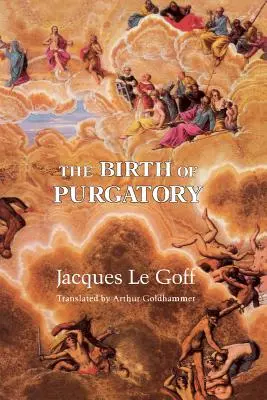 Zrod očistca - The Birth of Purgatory