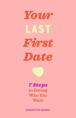 Hotovo s randením: 7 krokov k nájdeniu svojho človeka - Done with Dating: 7 Steps to Finding Your Person