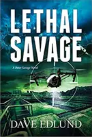 Smrtiaci diviak: A Peter Savage Novel - Lethal Savage: A Peter Savage Novel