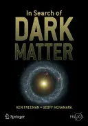 Pri hľadaní temnej hmoty - In Search of Dark Matter
