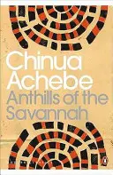 Mraveniská savany - Anthills of the Savannah