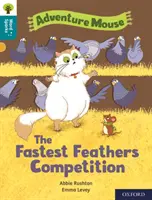 Oxford Reading Tree Word Sparks: Úroveň 9: Súťaž o najrýchlejšie pierko - Oxford Reading Tree Word Sparks: Level 9: The Fastest Feathers Competition