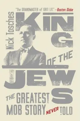 Židovský kráľ: Najväčší príbeh mafie, aký nebol nikdy vyrozprávaný - King of the Jews: The Greatest Mob Story Never Told
