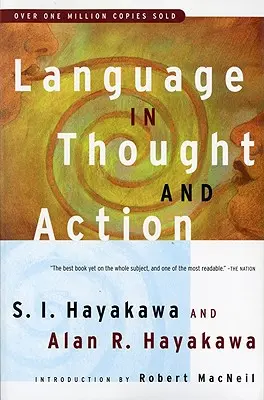 Jazyk v myslení a konaní: Piaté vydanie - Language in Thought and Action: Fifth Edition