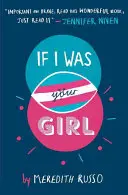 Keby som bola tvoje dievča - If I Was Your Girl