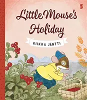 Dovolenka malej myšky - Little Mouse's Holiday