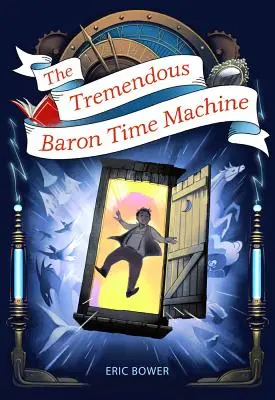 Obrovský stroj času baróna, 4 - The Tremendous Baron Time Machine, 4