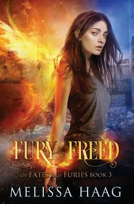 Oslobodená zúrivosť - Fury Freed