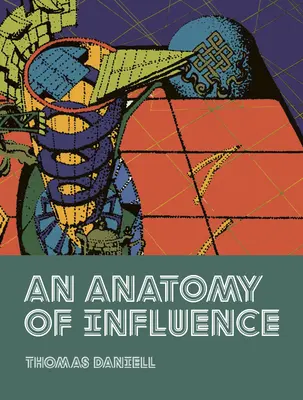 Anatómia vplyvu - An Anatomy of Influence