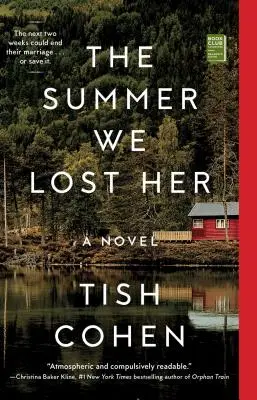 Leto, keď sme ju stratili - The Summer We Lost Her