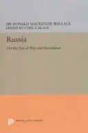 Rusko: V predvečer vojny a revolúcie - Russia: On the Eve of War and Revolution