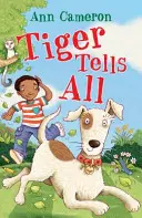 Tiger hovorí všetko - Tiger Tells All