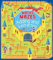 Matematické bludiská: Sčítanie a odčítanie - Maths Mazes: Adding and Subtracting