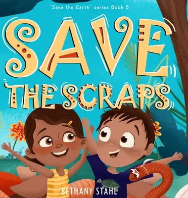 Zachráňte zvyšky - Save the Scraps