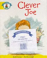 Literacy Edition Storyworlds Stage 2, Náš svet, Nezbedný Joe - Literacy Edition Storyworlds Stage 2, Our World, Naughty Joe