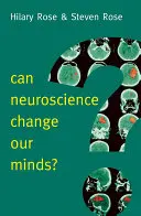 Môže neuroveda zmeniť naše myslenie? - Can Neuroscience Change Our Minds?
