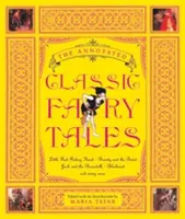 Klasické rozprávky s poznámkami - The Annotated Classic Fairy Tales