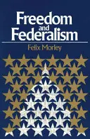 Sloboda a federalizmus - Freedom & Federalism