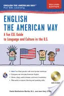 Angličtina po americky: Zábavný sprievodca anglickým jazykom 2. vydanie - English the American Way: A Fun Guide to English Language 2nd Edition