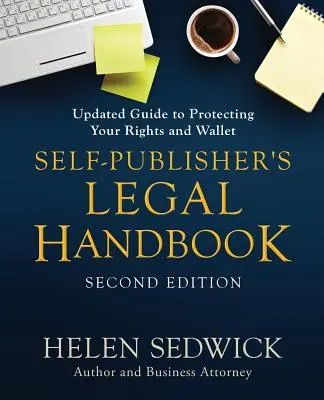Právna príručka pre samovydavateľov, druhé vydanie: Aktualizovaný sprievodca ochranou vašich práv a peňaženky - Self-Publisher's Legal Handbook, Second Edition: Updated Guide to Protecting Your Rights and Wallet
