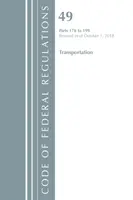 Zákonník federálnych predpisov, Hlava 49 Doprava 178-199, revidovaný k 1. októbru 2018 (Úrad federálneho registra (U S )) - Code of Federal Regulations, Title 49 Transportation 178-199, Revised as of October 1, 2018 (Office of the Federal Register (U S ))
