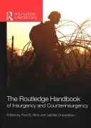Routledge Handbook of Insurgency and Counterinsurgency (Príručka povstania a boja proti povstaniu) - The Routledge Handbook of Insurgency and Counterinsurgency