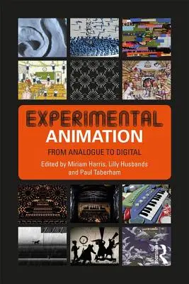 Experimentálna animácia: Od analógového k digitálnemu - Experimental Animation: From Analogue to Digital