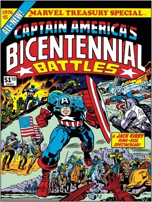 Bitky Kapitána Ameriky pri príležitosti jeho dvestého výročia: Vydanie úplne novej pokladnice Marvelu - Captain America's Bicentennial Battles: All-New Marvel Treasury Edition