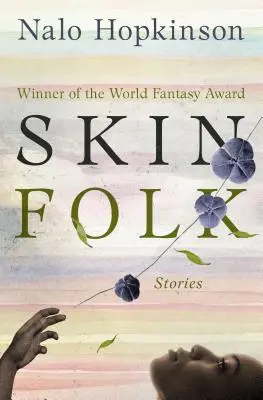 Skin Folk: Príbehy - Skin Folk: Stories