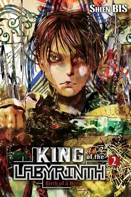 Kráľ labyrintu, zv. 2 (ľahký román): Zrodenie hrdinu - King of the Labyrinth, Vol. 2 (Light Novel): Birth of a Hero