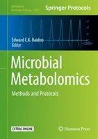 Mikrobiálna metabolomika: Metódy a protokoly - Microbial Metabolomics: Methods and Protocols