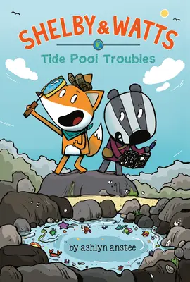 Problémy s prílivovými bazénmi - Tide Pool Troubles