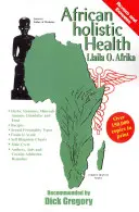 Africké celostné zdravie - African Holistic Health
