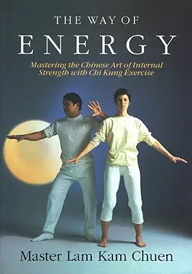 Cesta energie: Pôvodná kniha Gaia - The Way of Energy: A Gaia Original