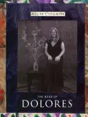 Kniha Dolores - The Book of Dolores
