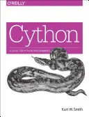 Cython: Príručka pre programátorov v Pythone - Cython: A Guide for Python Programmers