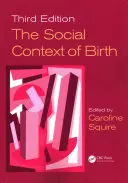 Sociálny kontext narodenia - The Social Context of Birth