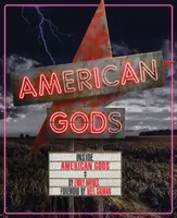 Vnútri amerických bohov: (Knihy o televíznych seriáloch, darčeky pre milovníkov televízie) - Inside American Gods: (Books about TV Series, Gifts for TV Lovers)